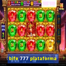 bife 777 plataforma